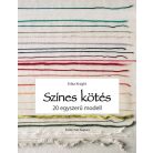 Erika Knight: Színes kötés - 20 egyszerű modell - könyv